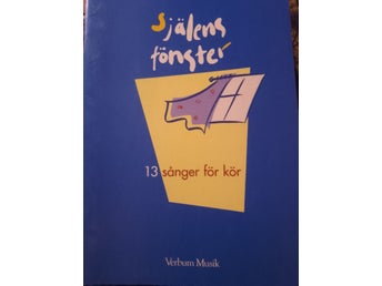 Själens fönster - 13 sånger för kör