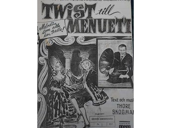 noter Twist till MENUETT !
