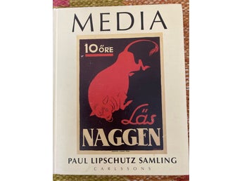Media: Läsning och annan kommunikation i affischernas värld - Paul Lipschutz