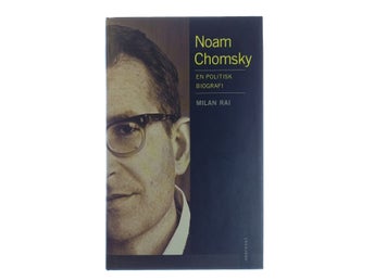 Milan Rai - Noam Chomsky en politisk biografi