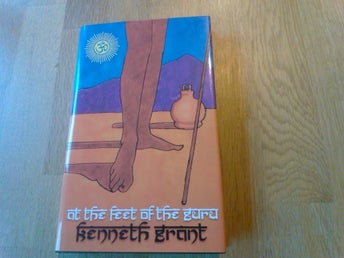 At The Feet Of The Guru, Kenneth Grant (First 'Standard' Edition) 2006, As new