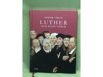 Luther och hans värld / Tomlin, Graham