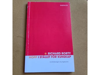 Hopp i stället för kunskap - Richard Rorty (2003)