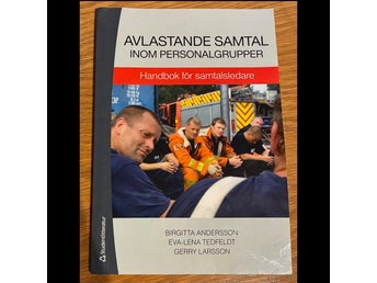 Avlastande samtal inom personalgrupper - Handbok för samtalsledare av Birgitta