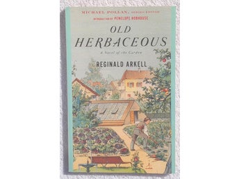 Old herbaceous – a novel of the garden