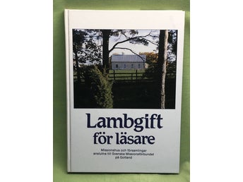 Lambgift för läsare församlingar och missionshus på Gotland anslutna till Svensk