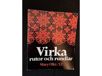 Virka rutor och rundlar. / Mary Olki