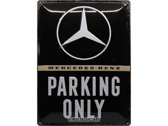 Mercedes Parking Only - Plåtskylt 30 x 40 cm.