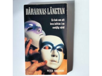 Dårarnas Längtan av Peter Halldorf, 1991
