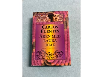 Åren med Laura Díaz av Carlos Fuentes
