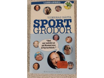 Tidernas bästa sportgro¨dor av Lasse Anrell