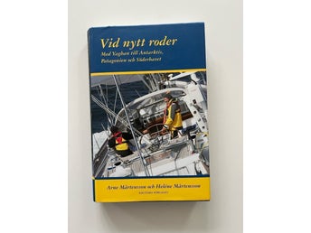 Vid nytt roder med Yaghan till Antarktis, Patagonien och Söderhavet / Mårtensson