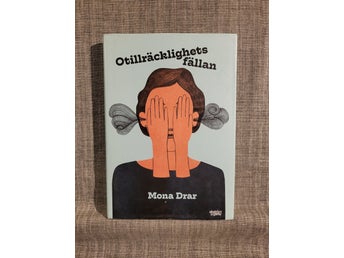 Otillräcklighetsfällan av Mona Drar, 2020