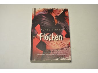 FLOCKEN - Shifters-serien 3 - Rachel Vincent