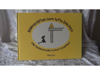 Räknerråttan som lyfte blicken eller Balanserade styrkort i praktiken