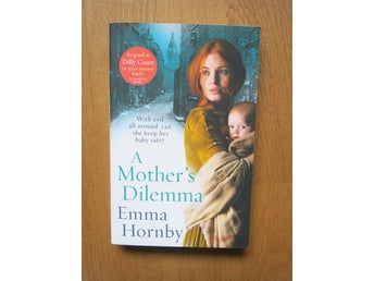 A Mother's Dilemma av Emma Hornby, 2008