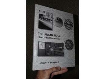 The Anilox Roll Heart of The Flexo Process Trungale 1997