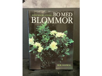Bok - Bonniers stora Bo med blommor av Rob Herwig