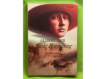 Aldrig mer Sankt Petersburg / Sandahl, Åke