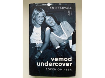 Vemod Undercover: Boken om ABBA av Jan Gradvall