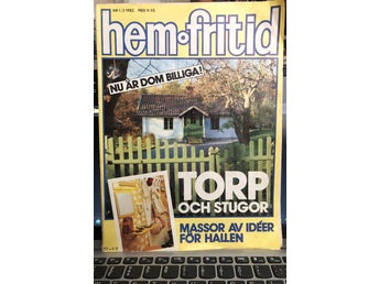 Tidning: Hem•Fritid nr 1/2 1982 - TORP OCH STUGOR