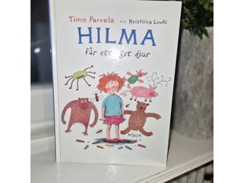 Hilma får ett eget djur av Timo Parvela