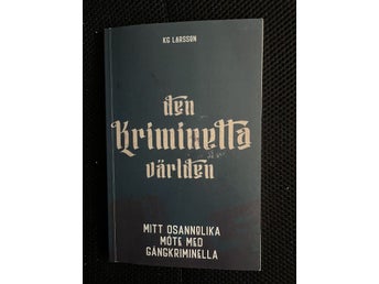 Den Kriminella Världen av KG Larsson