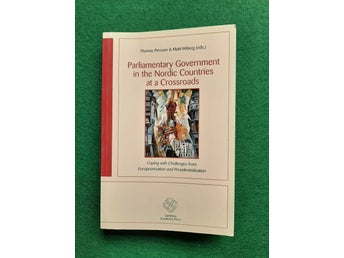 Parliamentary Government in the Nordic Countries at a Crossroads, Thomas
