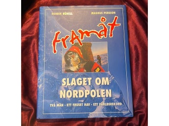 Framåt: Slaget om Nordpolen av Henrik Runell och Magnus Persson