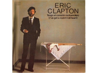 Eric Clapton - I´ve got a rock n´roll heart / Man in love, SP 7