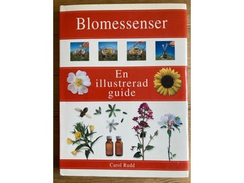 Blomessenser En illustrerad guide