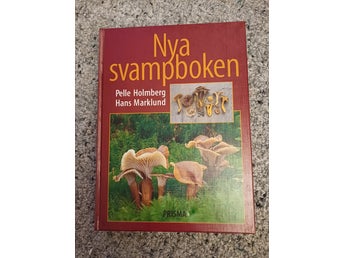 Nya svampboken av Pelle Holmberg och Hans Marklund