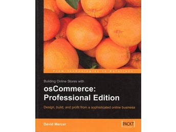 Building online stores with osCommerce: Professional edition