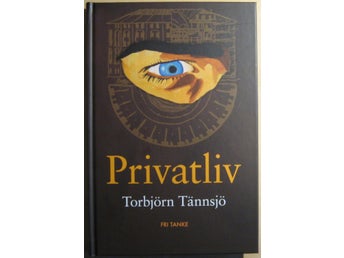 Privatliv / Torbjörn Tännsjö