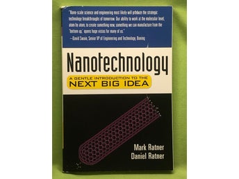 Nanotechnology a gentle introduction to the next big idea / Ratner, Mark A., R