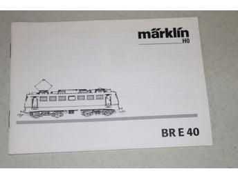 Märklin Bruksanvisning BR E 40 (TV33)