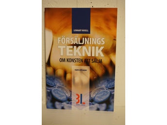 Försäljningsteknik Om Konsten Att Sälja av Lennart Rosell