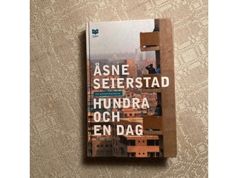 Åsne Seierstad - Hundra och en dag