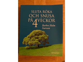Sluta röka och snusa på 4 veckor av Barbro Holm Ivarsson, 2007