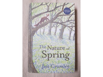 The Nature of Spring av Jim Crumley