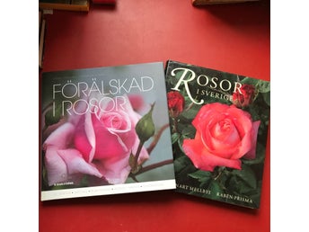 FÖRÄLSKAD I ROSOR Ulrika Grönlund + ROSOR I SVERIGE Lennart Mellbye
