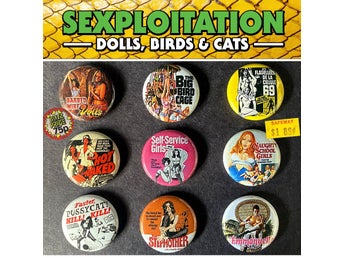 9 st Sexploitation pins (25 mm) * gratis porto * exploitation *