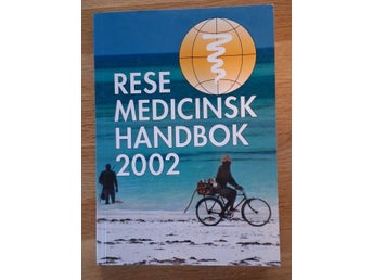 Resemedicinsk Handbok 2002/ Mads R. Buhl