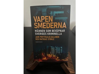 Vapensmederna: Männen som beväpnar Sveriges kriminella – Jani Pirttisalo Salline
