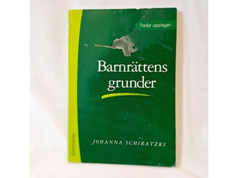 Barnrättens grunder av Johanna Schiratzki (3:e uppl. 2006)