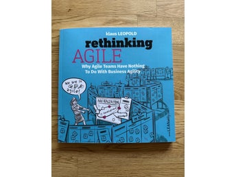 Rethinking Agile av Klaus Leopold.