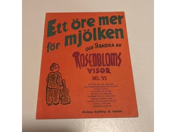 SISTA CHANSEN! Ett öre mer för mjölken och 9 andra av Rosenbloms visor del VI