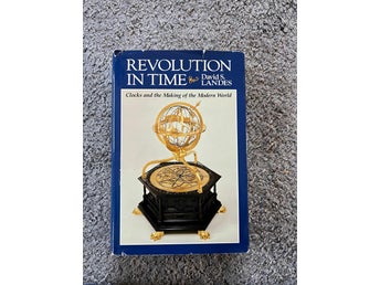 Revolution in time - clocks and the making of the modern world av Landes, David