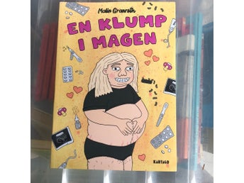 En klump i magen av Malin Granroth, 2017