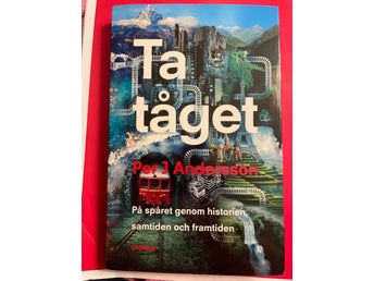 Ta tåget av Per J Andersson, publicerad år null